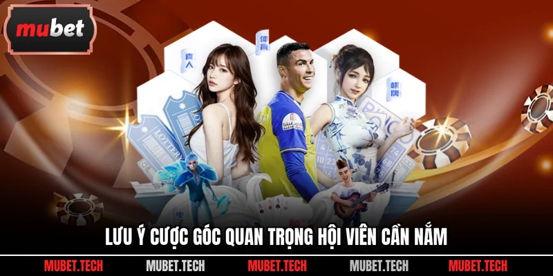 Lưu ý cược góc quan trọng hội viên cần nắm
