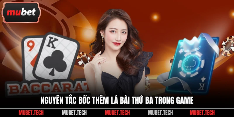 Nguyên tắc bốc thêm lá bài thứ ba trong game