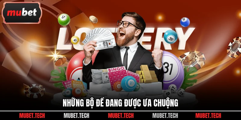 Những bộ đề đang được ưa chuộng