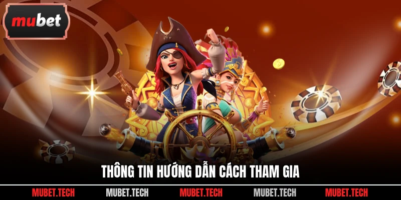 Thông tin hướng dẫn cách tham gia